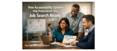 How Accountability Systems Help Professionals Stay Job Search Ready