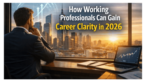 How Working Professionals Can Gain Career Clarity in 2026