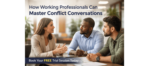How Working Professionals Can Master Conflict Conversations