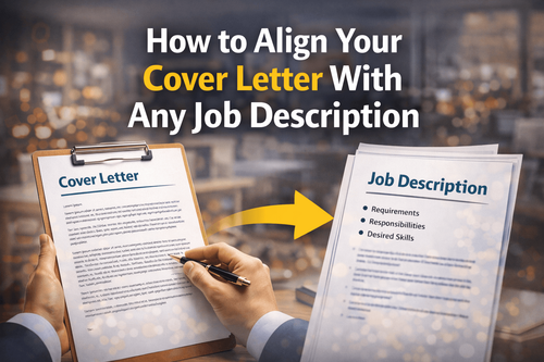 How to Align Your Cover Letter With Any Job Description