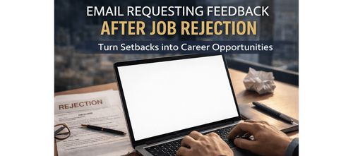 How to Ask for Feedback After Rejection: Pro Guide 2026