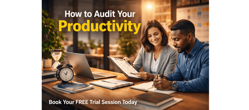 How to Audit Your Productivity and Eliminate Time Leaks Fast