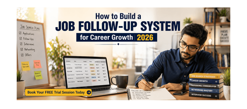 How to Build a Job Follow-Up System for Career Growth 2026