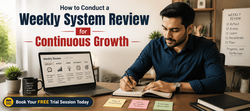 How to Conduct a Weekly System Review for Continuous Growth
