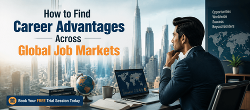 How to Find Career Advantages Across Global Job Markets