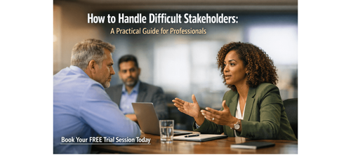 How to Handle Difficult Stakeholders: A Practical Guide for Professionals