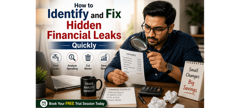 How to Identify and Fix Hidden Financial Leaks Quickly
