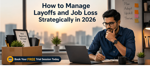 How to Manage Layoffs and Job Loss Strategically in 2026