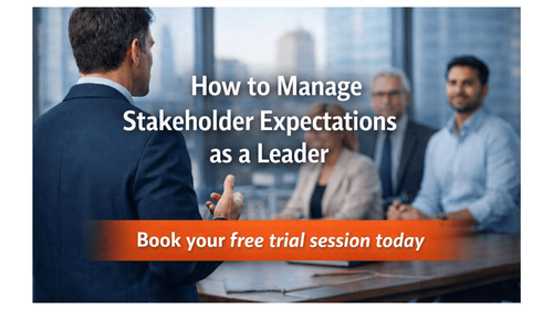 How to Manage Stakeholder Expectations as a Leader