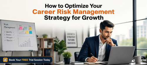 How to Optimize Your Career Risk Management Strategy for Growth