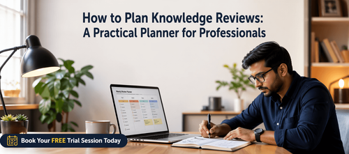 How to Plan Knowledge Reviews: A Practical Planner for Professionals