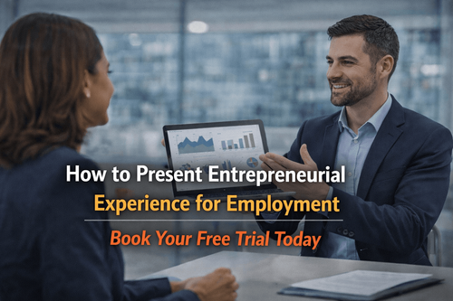 How to Present Entrepreneurial Experience for Employment
