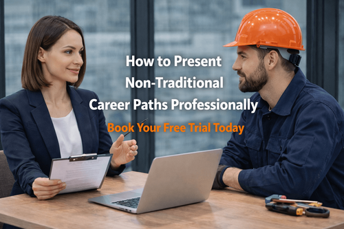 How to Present Non-Traditional Career Paths Professionally