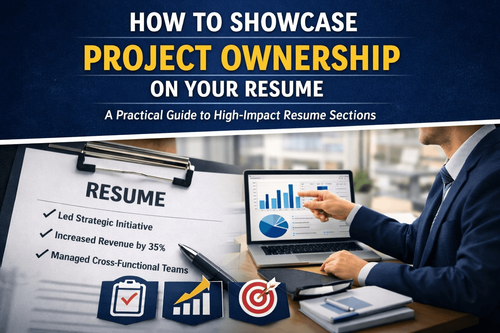 How to Showcase Project Ownership in Your Resume Effectively