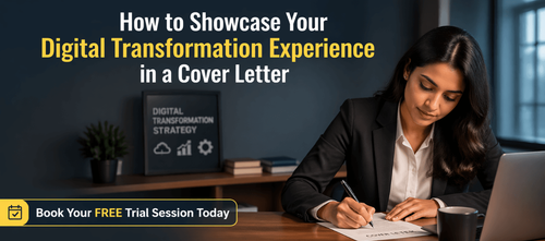 How to Showcase Your Digital Transformation Experience in a Cover Letter