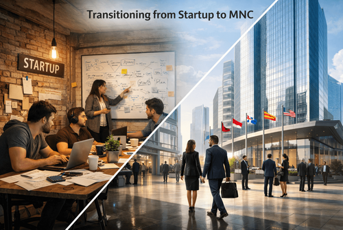 How to Transition from Startup to MNC Roles- 2026 Guide