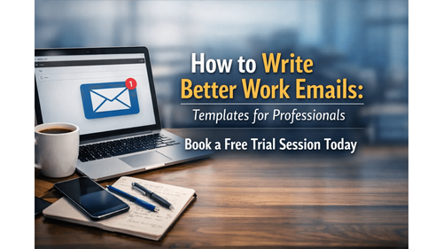 How to Write Better Work Emails: Templates for Professionals