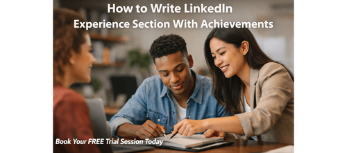 How to Write LinkedIn Experience Section With Achievements