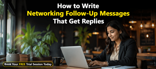 How to Write Networking Follow-Up Messages That Get Replies