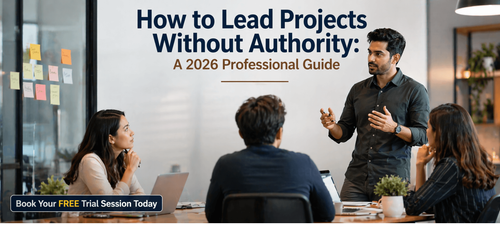 How to Lead Projects Without Authority: A 2026 Professional Guide