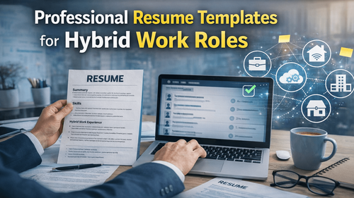 Hybrid Work Resume Guide for Modern Professionals in 2026