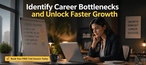 Identify Career Bottlenecks and Unlock Faster Growth