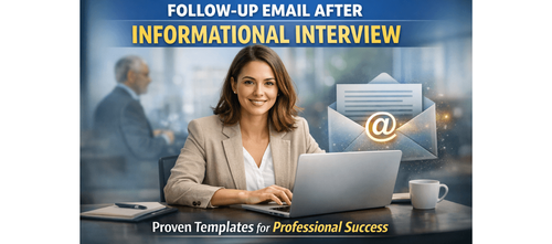 Informational Interview Follow-Up Guide for Professionals 2026