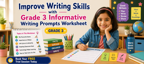 Informative Writing Skills Worksheet – Class 3 Kids