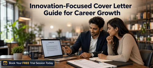 Innovation-Focused Cover Letter Guide for Career Growth