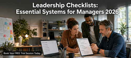 Leadership Checklists: Essential Systems for Managers 2026