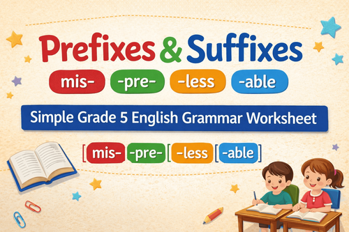 Learn Prefixes and Suffixes – Grade 5 Grammar Worksheet PDF