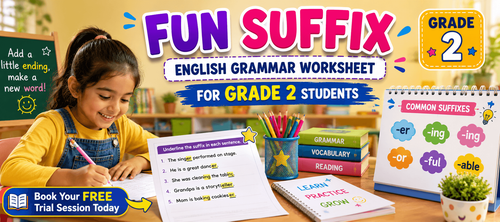 Learn Suffixes with Grade 2 English Grammar Exercises