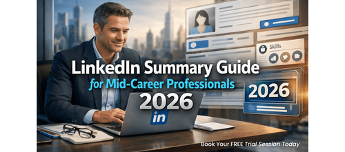 LinkedIn Summary Guide for Mid-Career Professionals (2026)