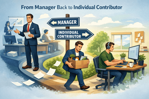 Manager to Individual Contributor- Career Shift Guide (2026)