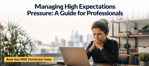 Managing High Expectations Pressure: A Guide for Professionals