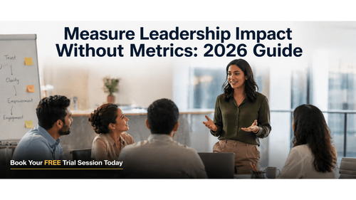 Measure Leadership Impact Without Metrics: 2026 Guide