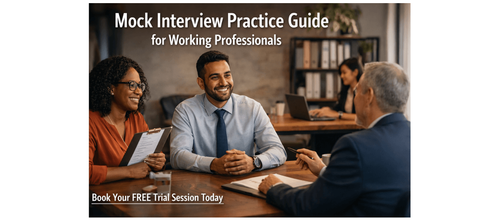 Mock Interview Practice Guide for Working Professionals