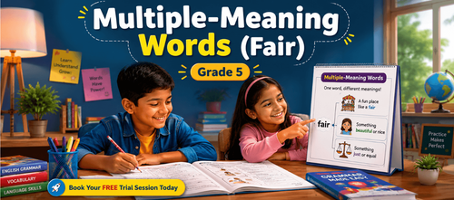 Multiple-Meaning Words Worksheet for Class 5 [With Answers]