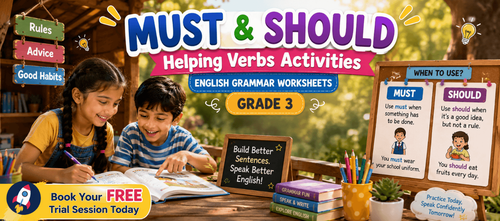 Must and Should Helping Verbs Activities for Grade 3