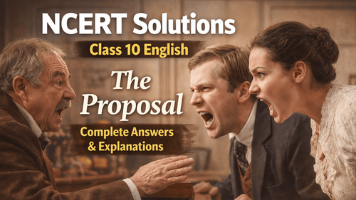 NCERT Solutions for Class 10 English First Flight Chapter 9