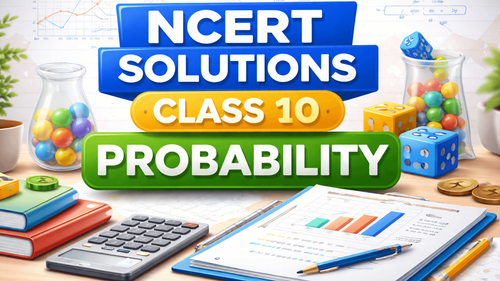 NCERT Solutions for Class 10 Mathematics Probability Chapter 14