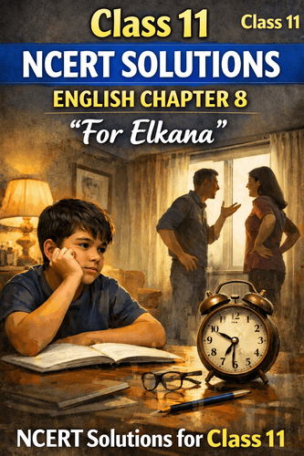 NCERT Solutions for Class 11 Woven Words Chapter 8