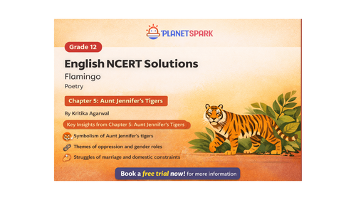 NCERT Solutions for Class 12 English Poetry Chapter 5