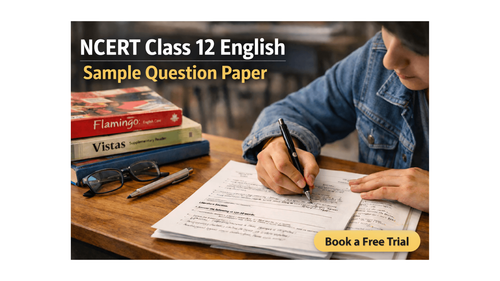 NCERT Solutions for Class 12 English Practice Papers