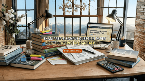 NCERT Solutions for Class 12 English Sample Paper 3