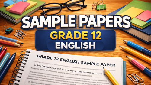 NCERT Solutions for Class 12 English Sample Paper 3