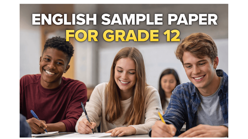 NCERT Solutions for Class 12 English Sample Paper 4