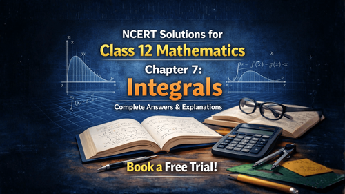 NCERT Solutions for Class 12 Mathematics Chapter 7
