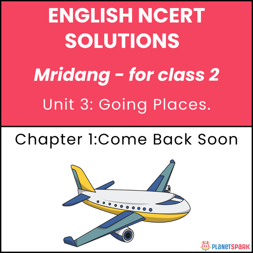 NCERT Solutions for Class 2 English Mridang Unit 3 Chapter 1