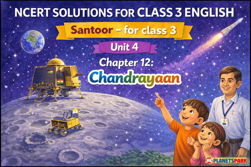 NCERT Solutions for Class 3 English Santoor Unit 4 Chapter 12